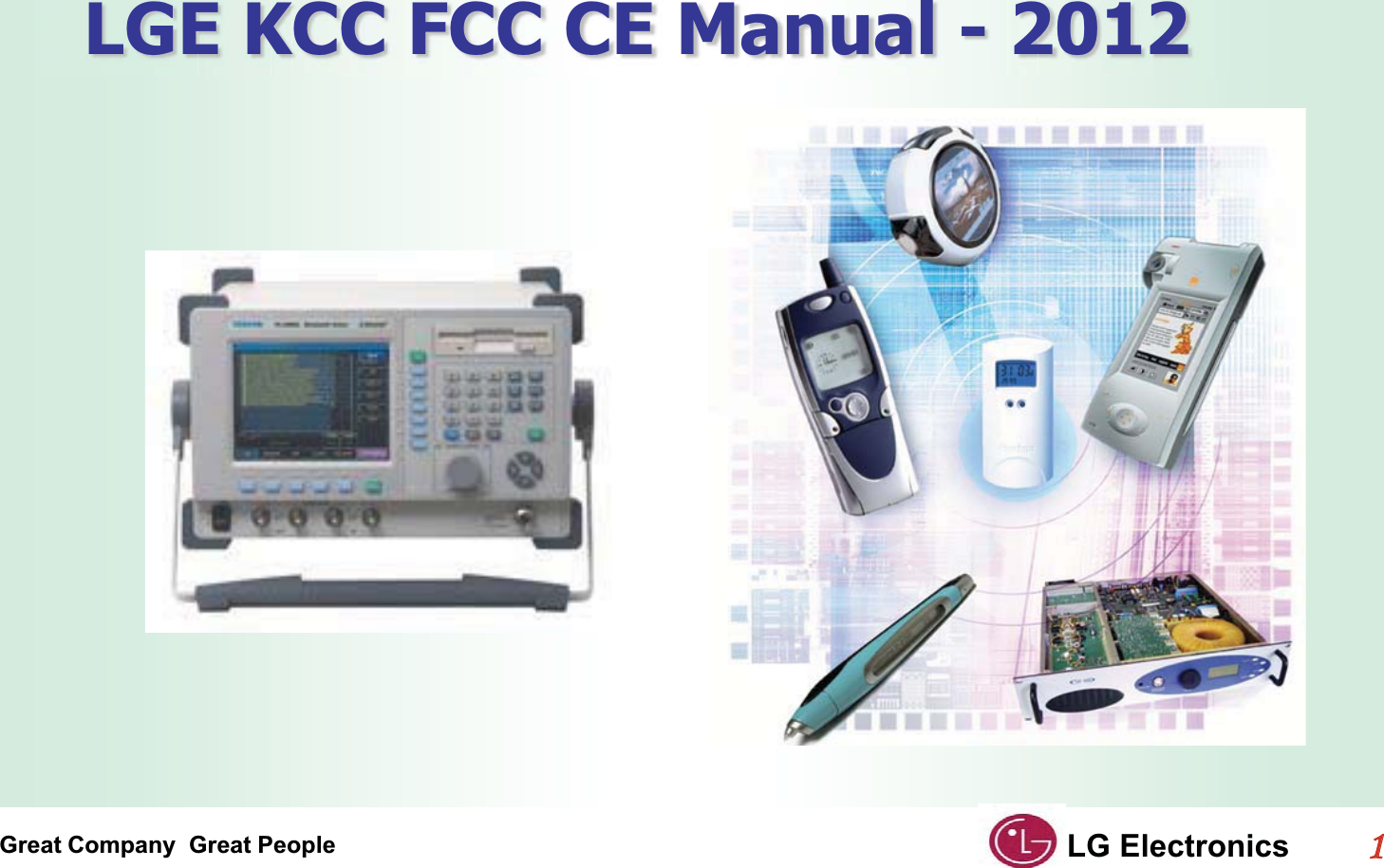 Great Company  Great People LG Electronics11  LGE KCC FCC CE Manual - 2012