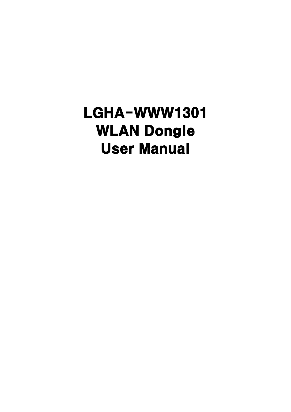             LGHA-WWW1301 WLAN Dongle User Manual                                       