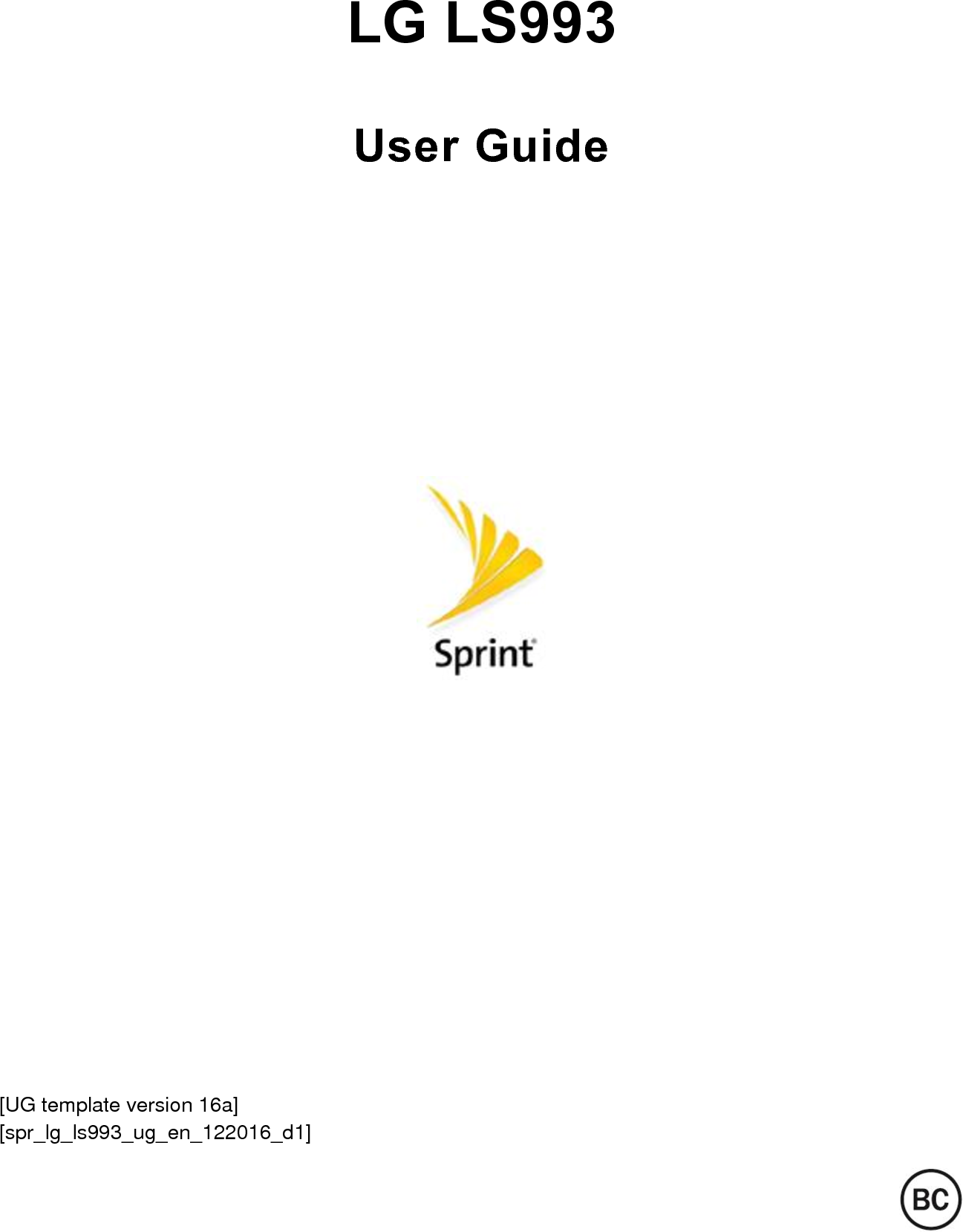  LG LS993 User Guide          [UG template version 16a]  [spr_lg_ls993_ug_en_122016_d1]  