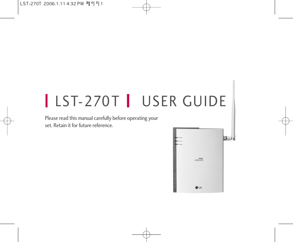 LST-270T USER GUIDEPlease read this manual carefully before operating yourset. Retain it for future reference.LST-270T  2006.1.11 4:32 PM  페이지1