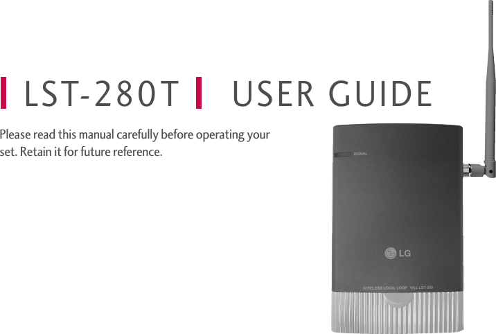 LST-280T USER GUIDEPlease read this manual carefully before operating yourset. Retain it for future reference.