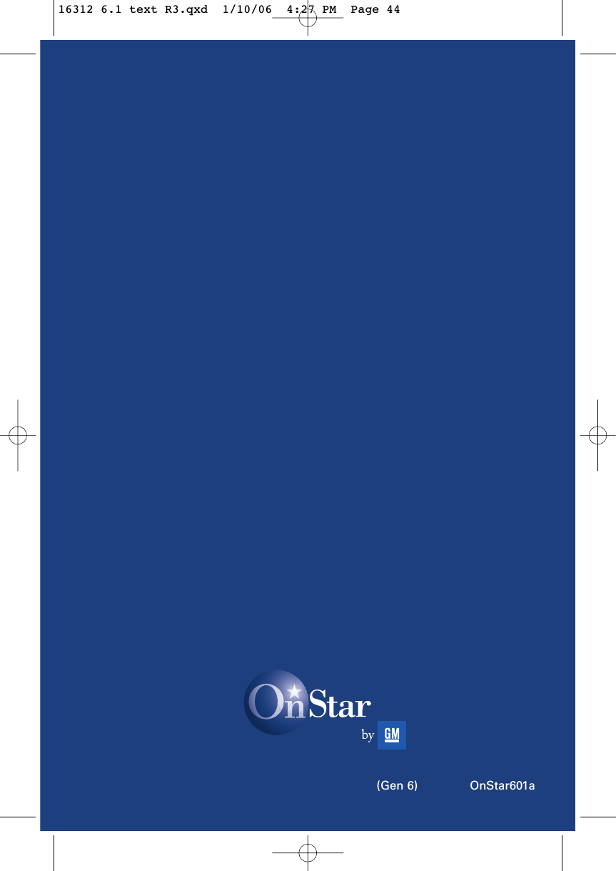 (Gen 6) OnStar601a16312 6.1 text R3.qxd 1/10/06 4:27 PM Page 44