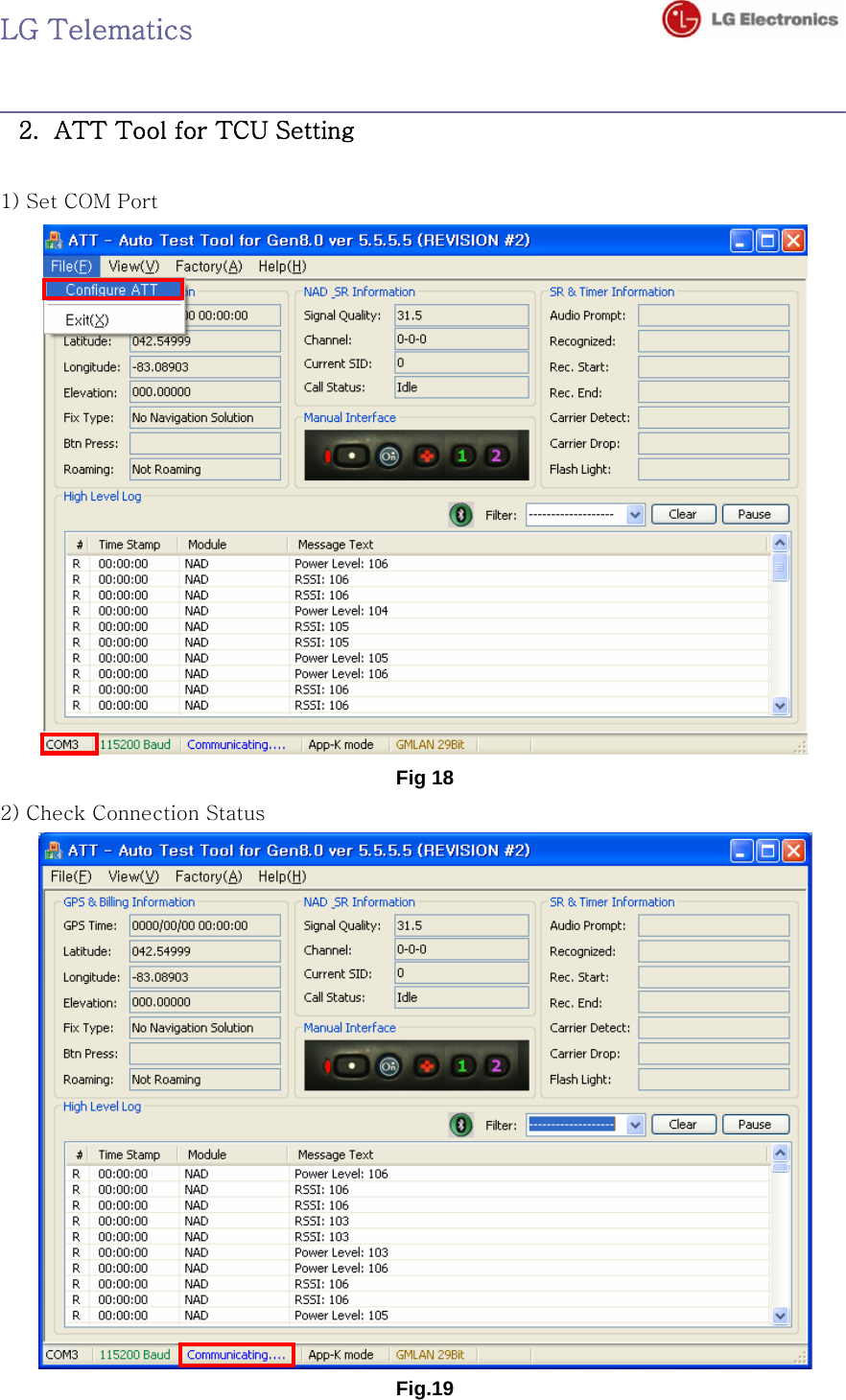 LG Telematics                                    2. ATT Tool for TCU Setting  1) Set COM Port    Fig 18 2) Check Connection Status  Fig.19 