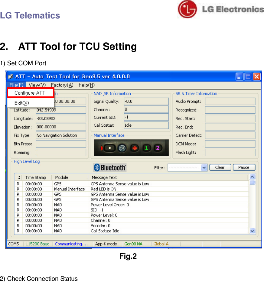 LG Telematics                               2.    ATT Tool for TCU Setting   1) Set COM Port  Fig.2  2) Check Connection Status 