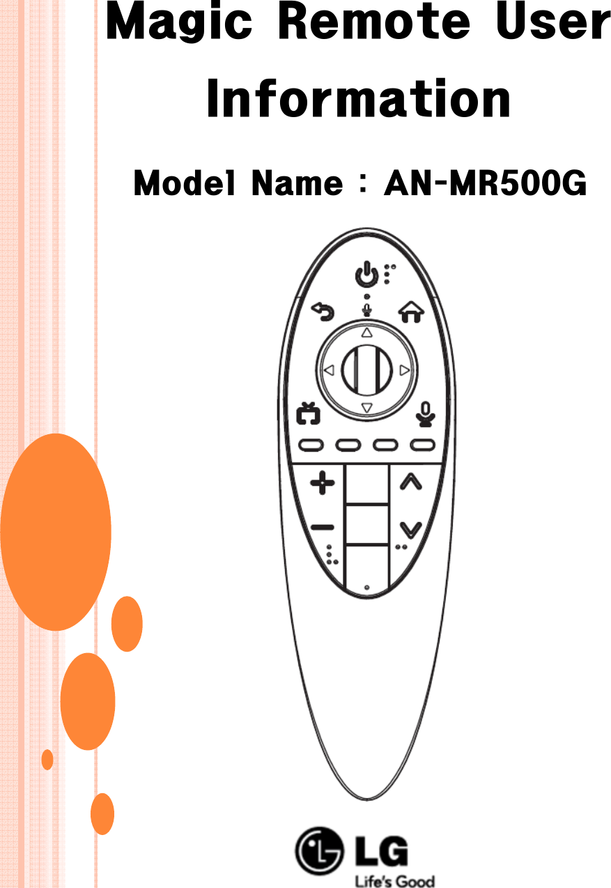 Magic Remote User InformationModel Name : AN-MR500G
