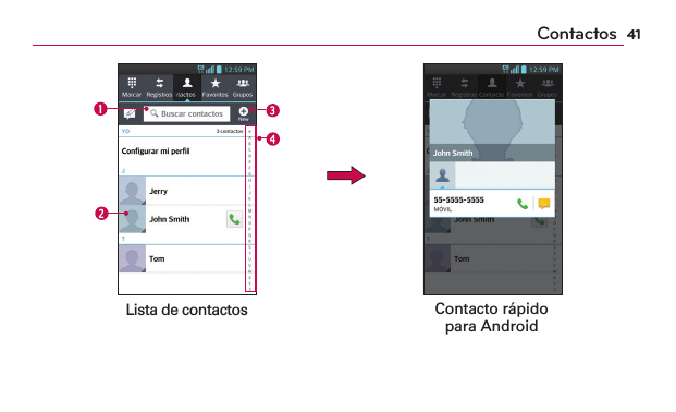41ContactosLista de contactos Contacto rápido para Android