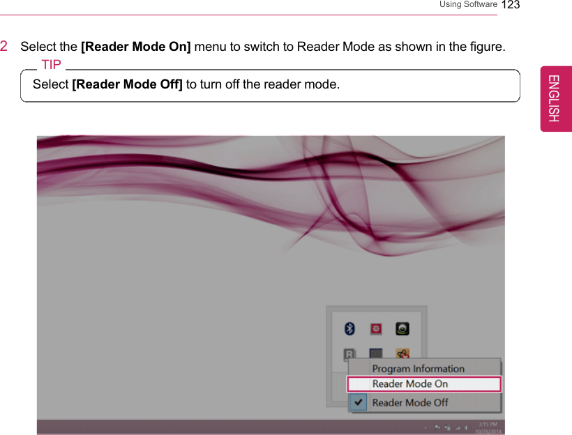 Using Software 1232Select the [Reader Mode On] menu to switch to Reader Mode as shown in the figure.TIPSelect [Reader Mode Off] to turn off the reader mode.ENGLISH