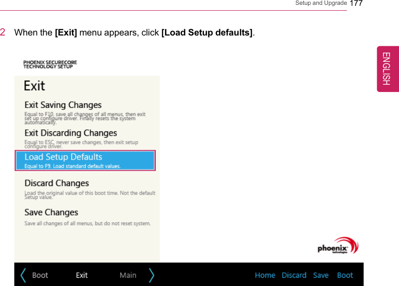 Setup and Upgrade 1772When the [Exit] menu appears, click [Load Setup defaults].ENGLISH