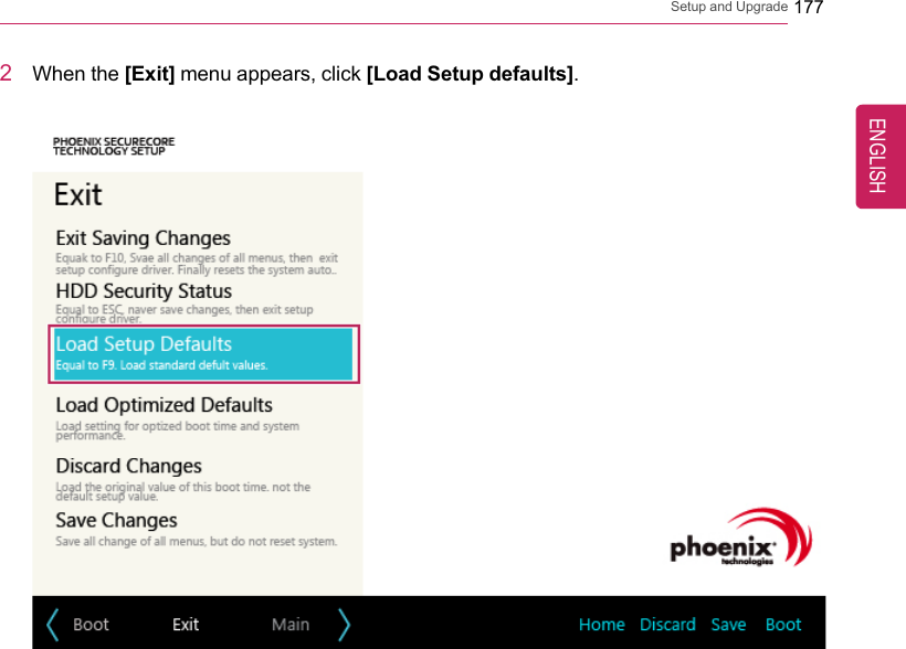 Setup and Upgrade 1772When the [Exit] menu appears, click [Load Setup defaults].ENGLISH