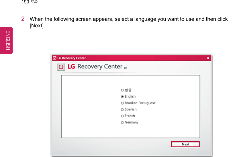 190 FAQ2When the following screen appears, select a language you want to use and then click[Next].ENGLISH