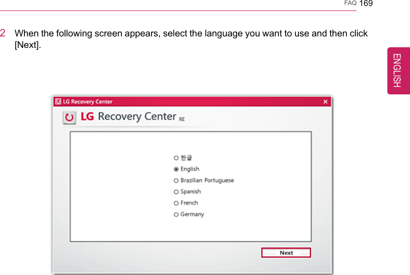 FAQ 1692When the following screen appears, select the language you want to use and then click[Next].ENGLISH