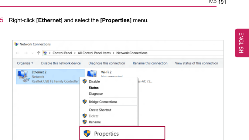 FAQ 1915Right-click [Ethernet] and select the [Properties] menu.ENGLISH