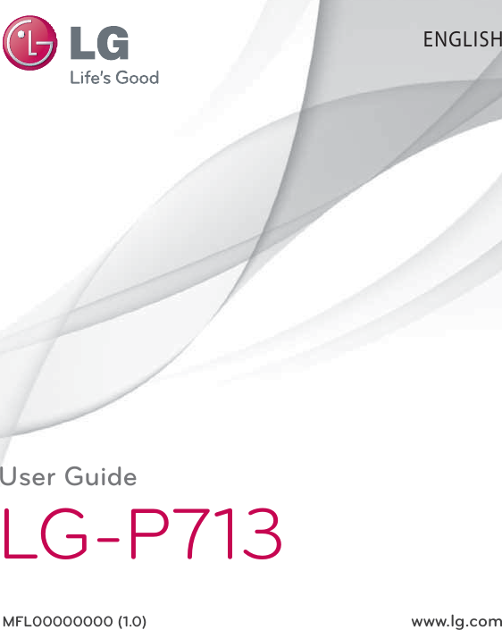 User GuideLG-P713MFL00000000 (1.0)  www.lg.comENGLISH