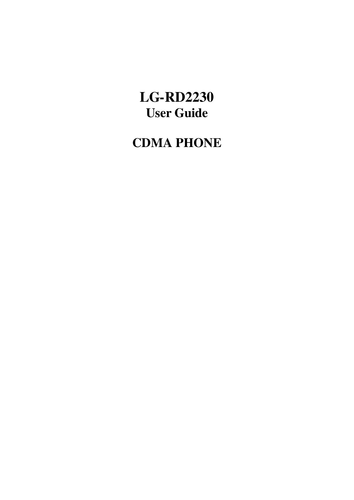   LG-RD2230 User Guide  CDMA PHONE                            