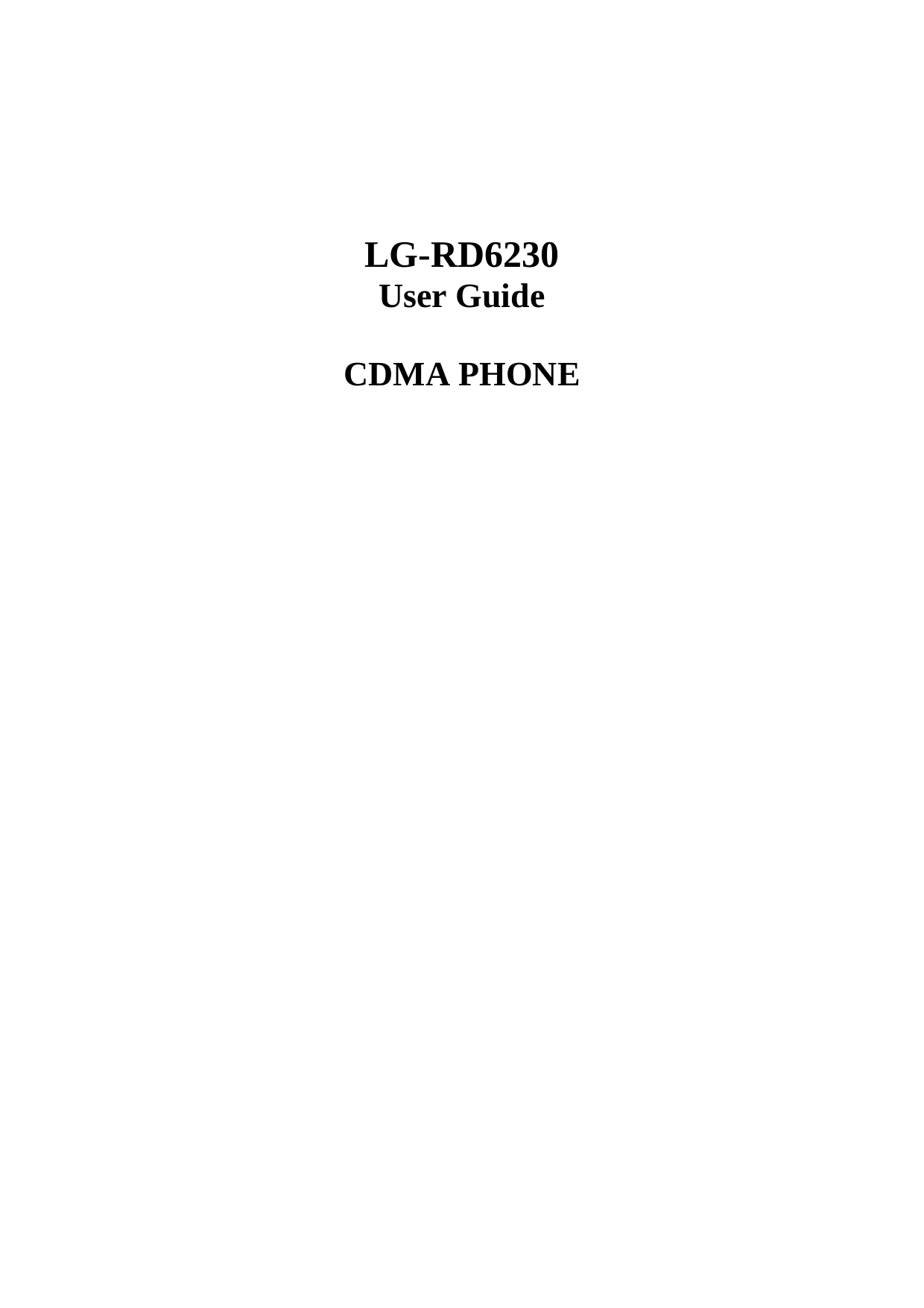   LG-RD6230 User Guide  CDMA PHONE                  