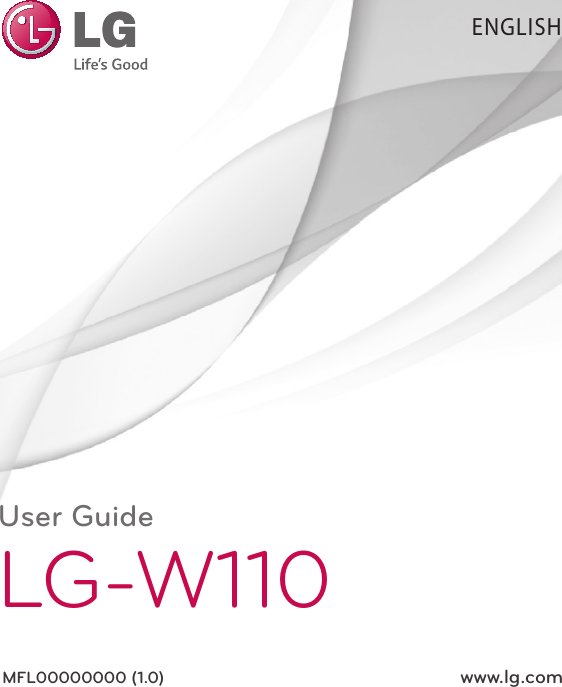 ENGLISHUser GuideLG-W110MFL00000000 (1.0)  www.lg.com