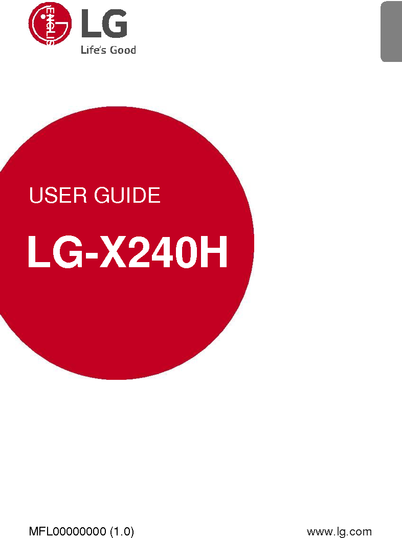 ENGLISH         USER GUIDE  LG-X240H                  MFL00000000 (1.0) www.lg.com 