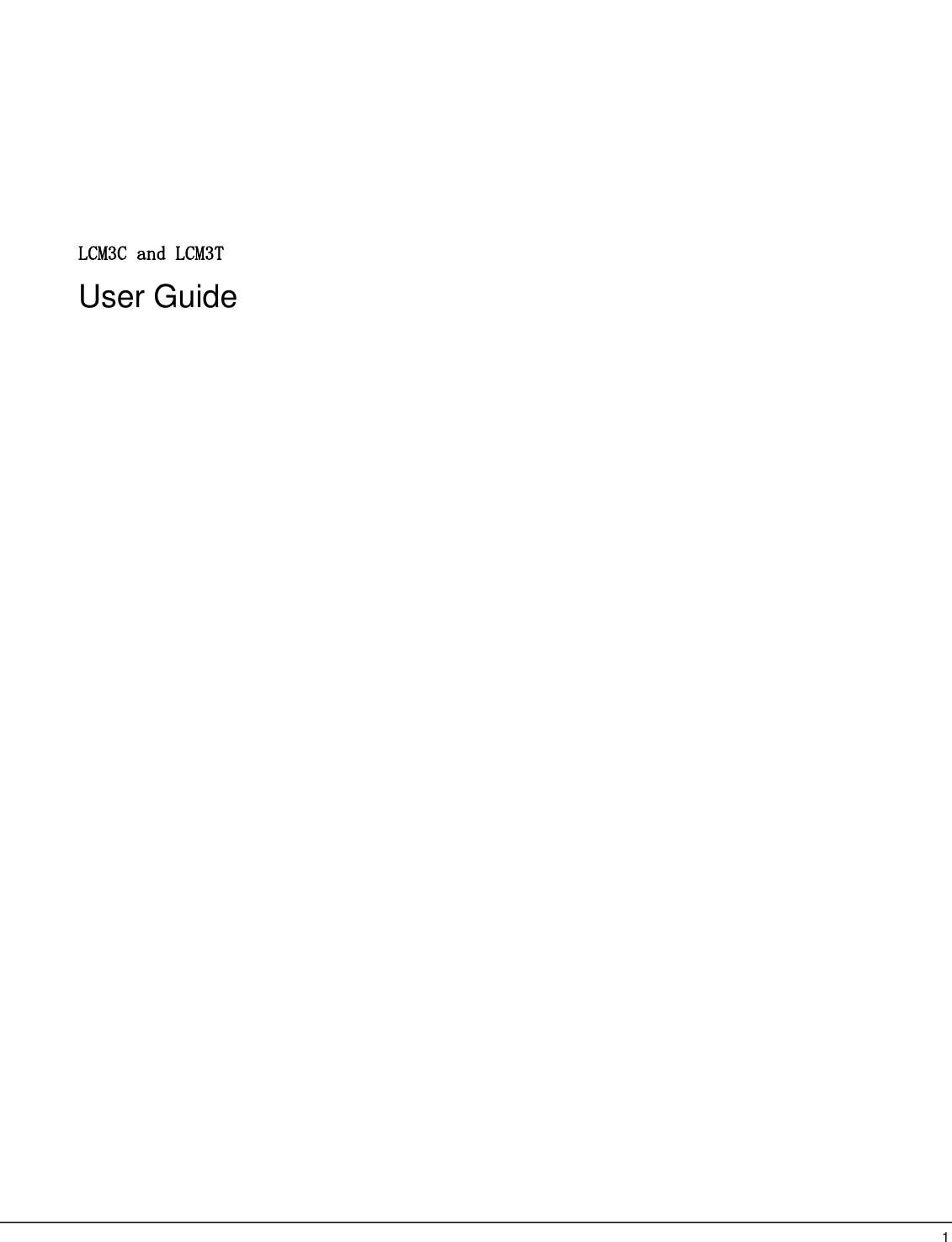  1         LCM3C and LCM3T   User Guide    