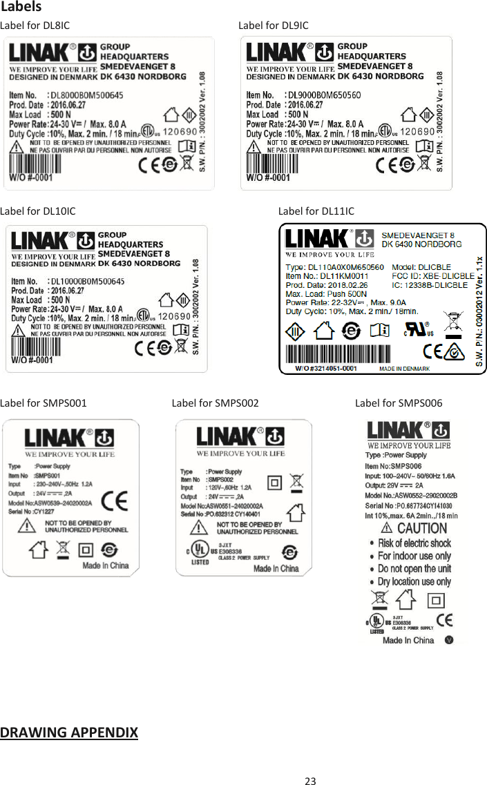 23   Labels Label for DL8IC  Label for DL9IC  Label for DL10IC                Label for DL11IC             Label for SMPS001  Label for SMPS002  Label for SMPS006       DRAWING APPENDIX 