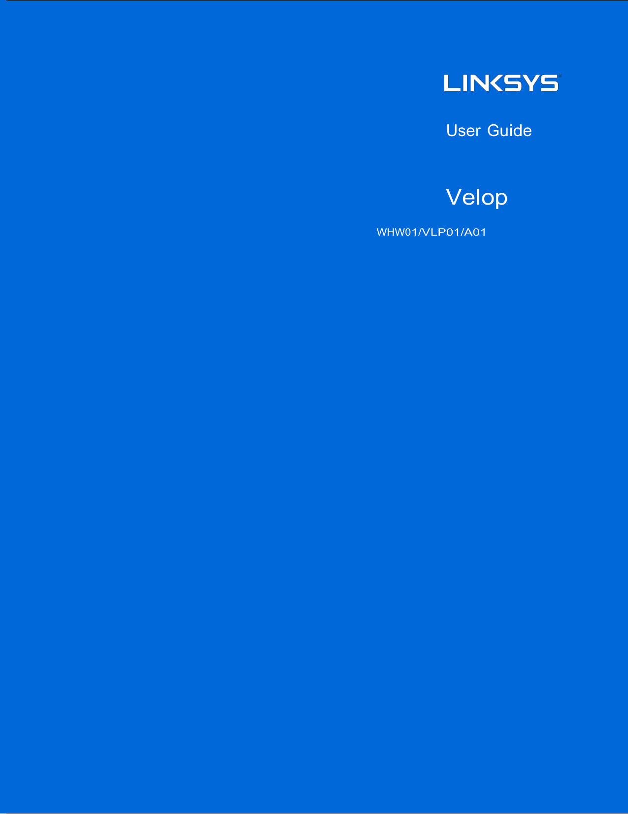        z                                                                  1     User Guide     Velop   WHW01/VLP01/A01 