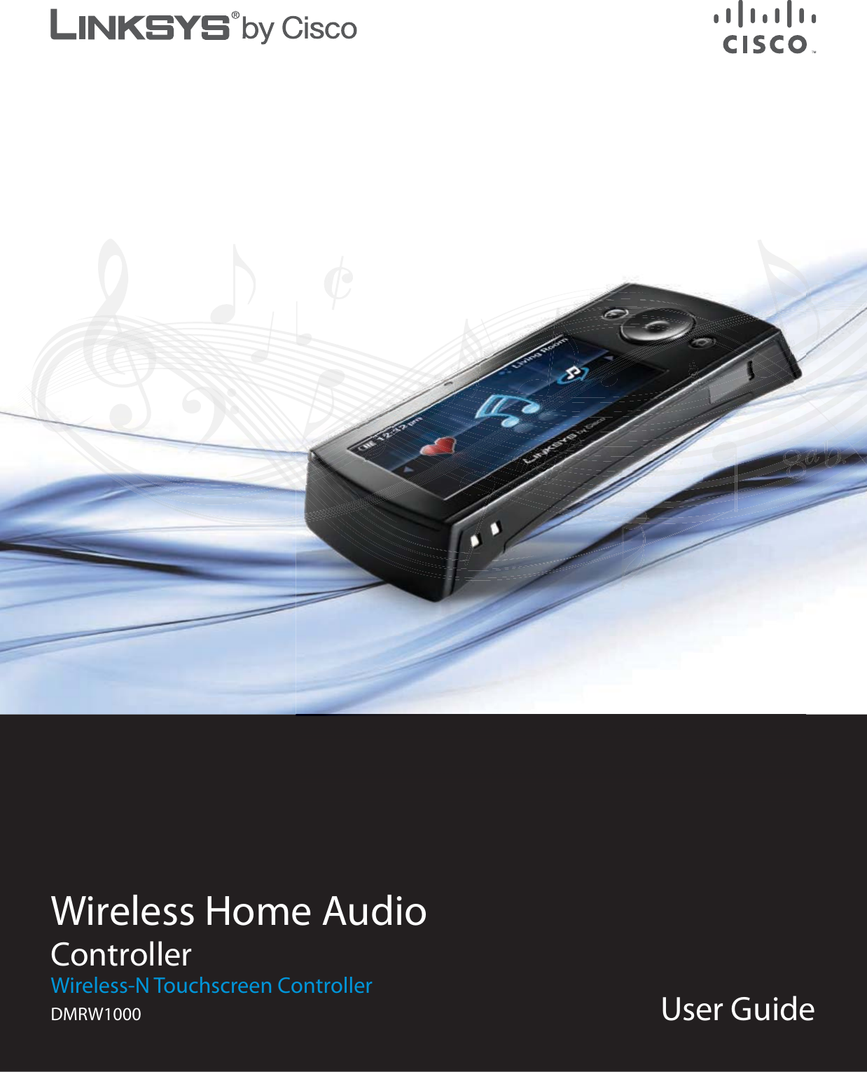 Wireless Home AudioControllerWireless-N Touchscreen ControllerDMRW1000 User Guide