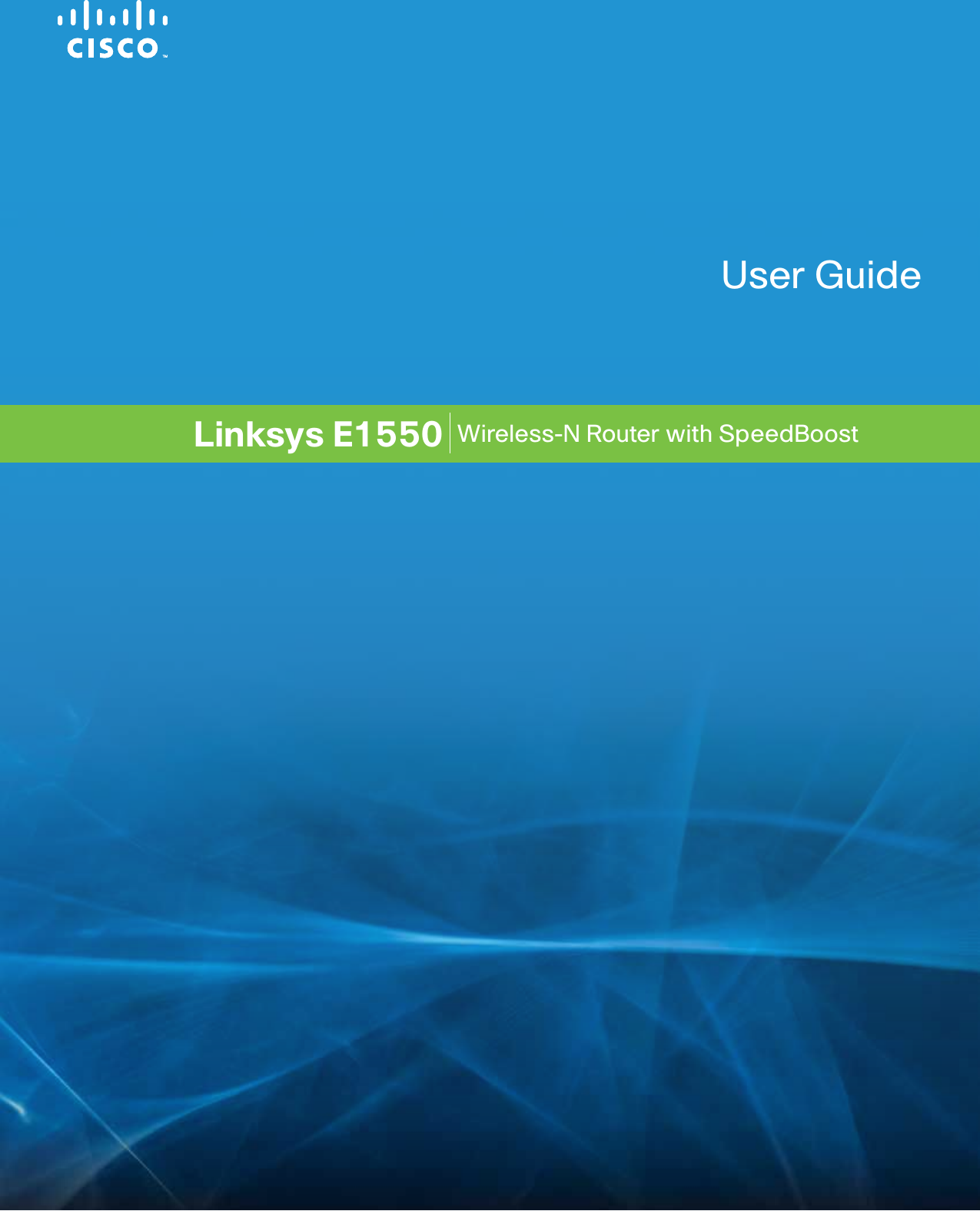 Linksys E1550 Wireless-N Router with SpeedBoost User Guide