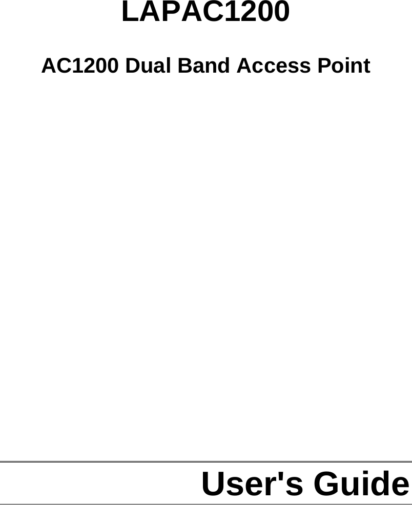        LAPAC1200  AC1200 Dual Band Access Point                      User&apos;s Guide  
