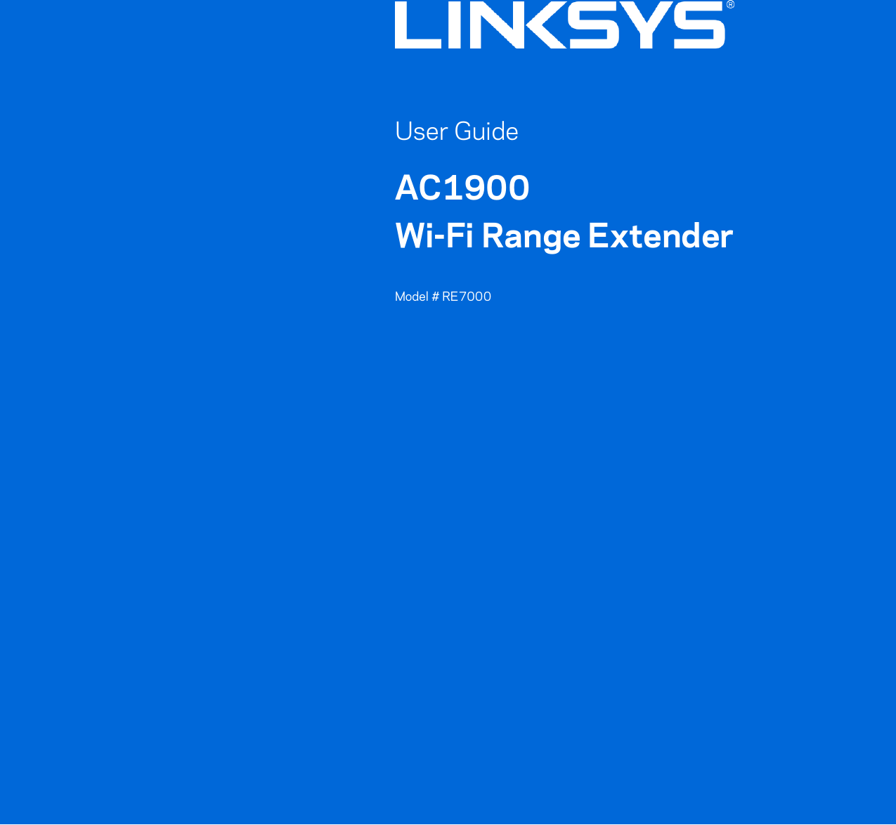             User Guide AC1900  Wi-Fi Range Extender  Model # RE7000   1  