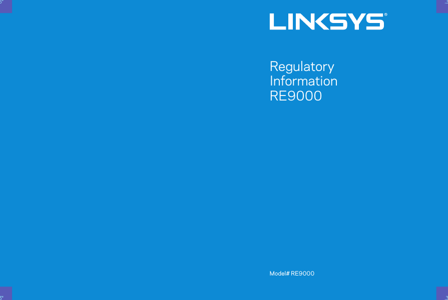 RegulatoryInformationRE9000Model# RE9000.3&quot;.3&quot;.3&quot;.3&quot;