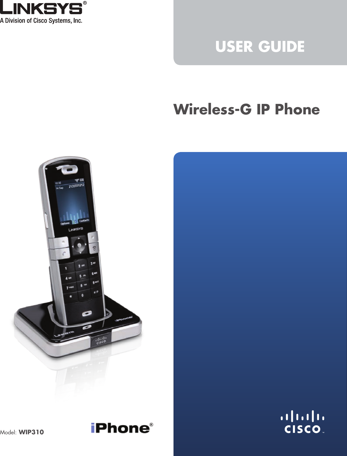 USER GUIDEWireless-G IP PhoneModel: WIP310