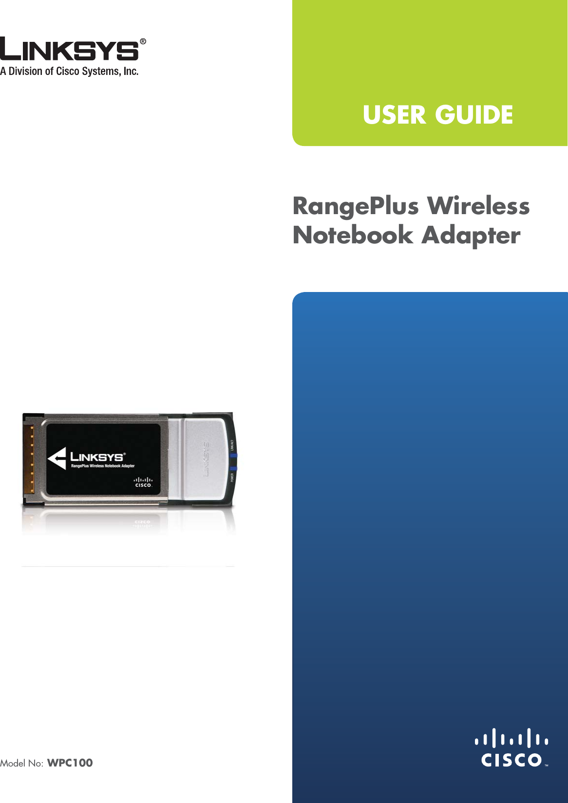 USER GUIDERangePlus Wireless Notebook AdapterModel No: WPC100