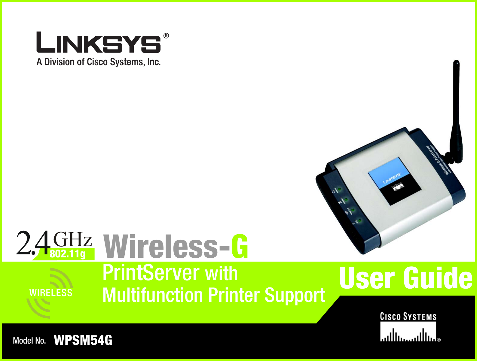 Model No.PrintServer withWireless-GWPSM54GUser GuideWIRELESSGHz2.4802.11gMultifunction Printer Support