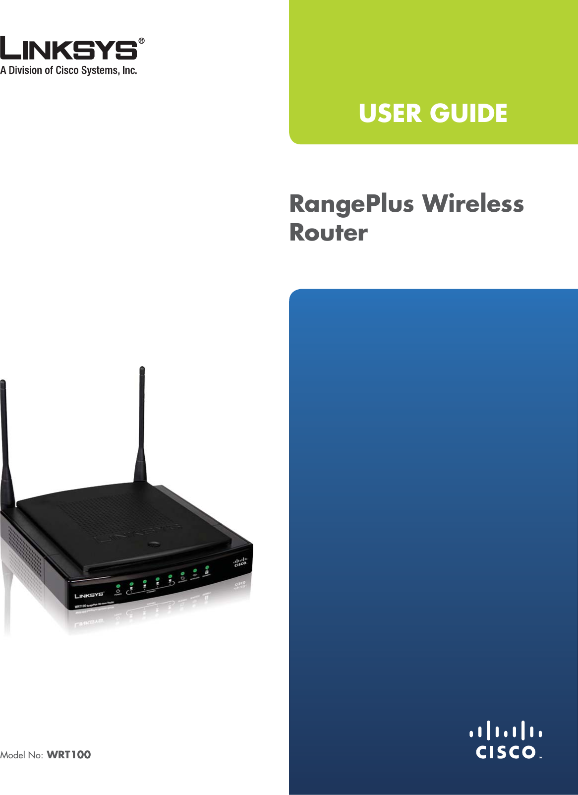 USER GUIDERangePlus Wireless RouterModel No: WRT100