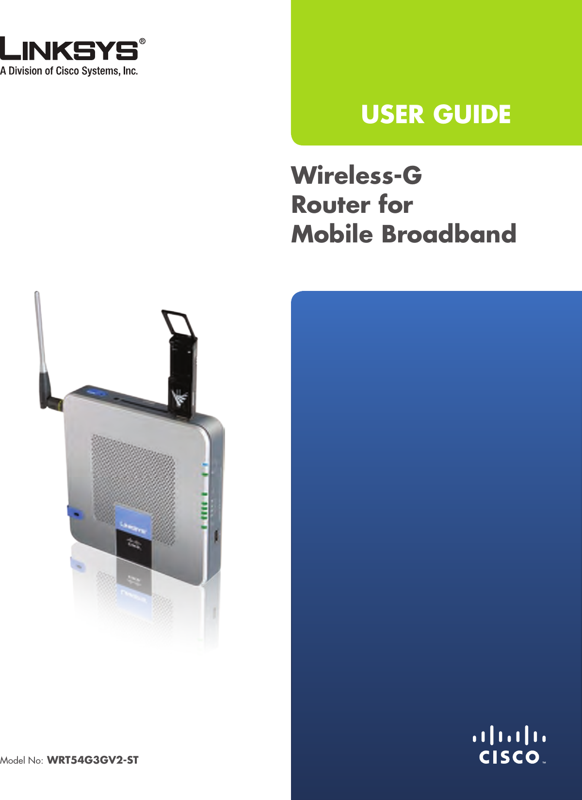 USER GUIDEWireless-G  Router for  Mobile Broadband Model No: WRT54G3GV2-ST