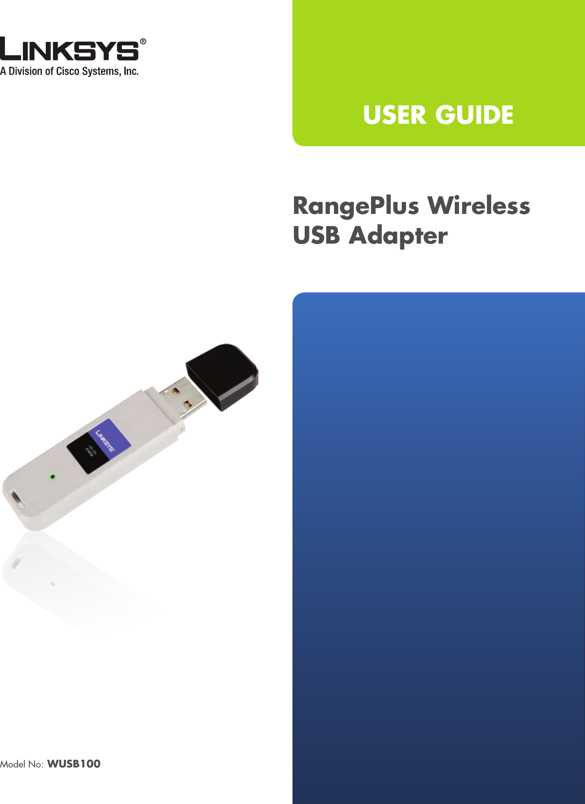 USER GUIDERangePlus Wireless USB AdapterModel No: WUSB100