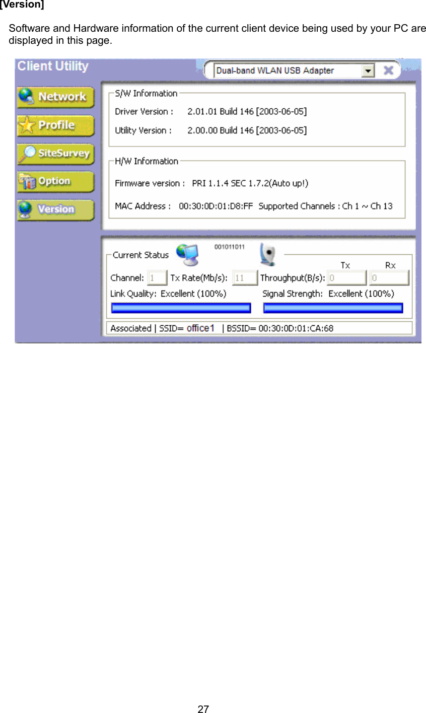  27  [Version]  Software and Hardware information of the current client device being used by your PC are displayed in this page.               