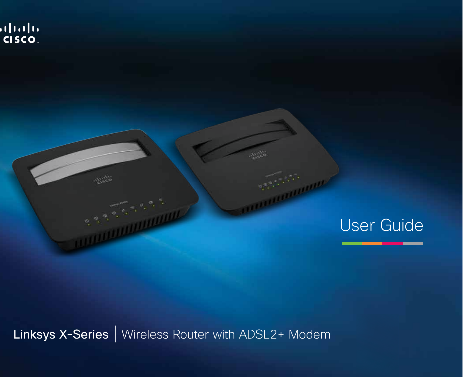 User GuideLinksys X-Series Wireless Router with ADSL2+ Modem