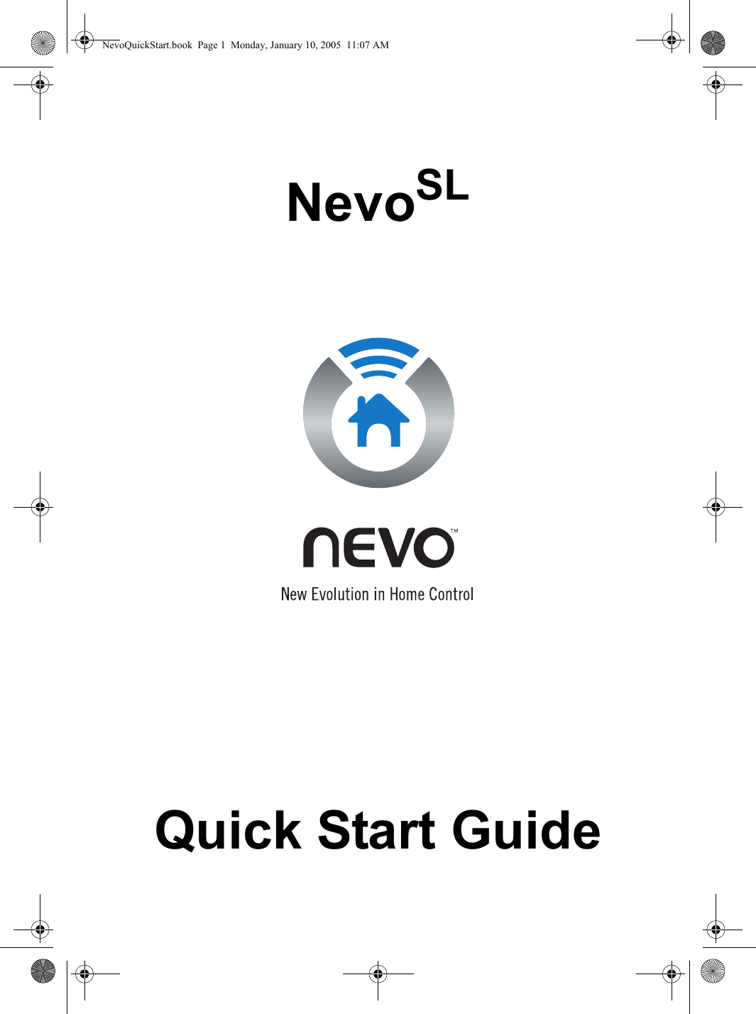 NevoSL Quick Start GuideNevoQuickStart.book  Page 1  Monday, January 10, 2005  11:07 AM