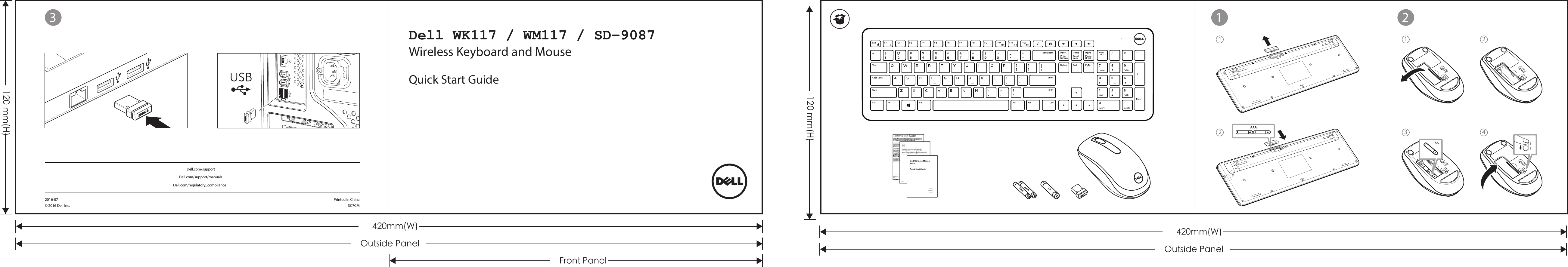 1 2121 23 4OFF     ONQuick Start GuideWM326Dell Wireless MouseDell WK117 / WM117 / SD-9087Wireless Keyboard and Mouse Quick Start Guide2016-07© 2016 Dell Inc.Printed in China3C7CMDell.com/supportDell.com/support/manualsDell.com/regulatory_compliance3120 mm(H)420mm(W)Outside PanelFront Panel120 mm(H)420mm(W)Outside Panel