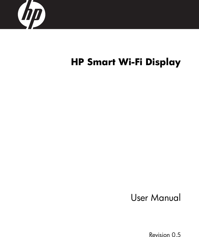 HP Smart Wi-Fi DisplayUser ManualRevision 0.5