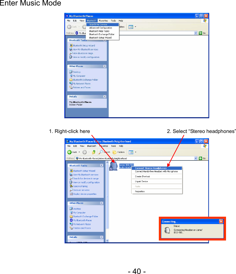 - 40 - Enter Music Mode     1. Right-click here  2. Select “Stereo headphones” 