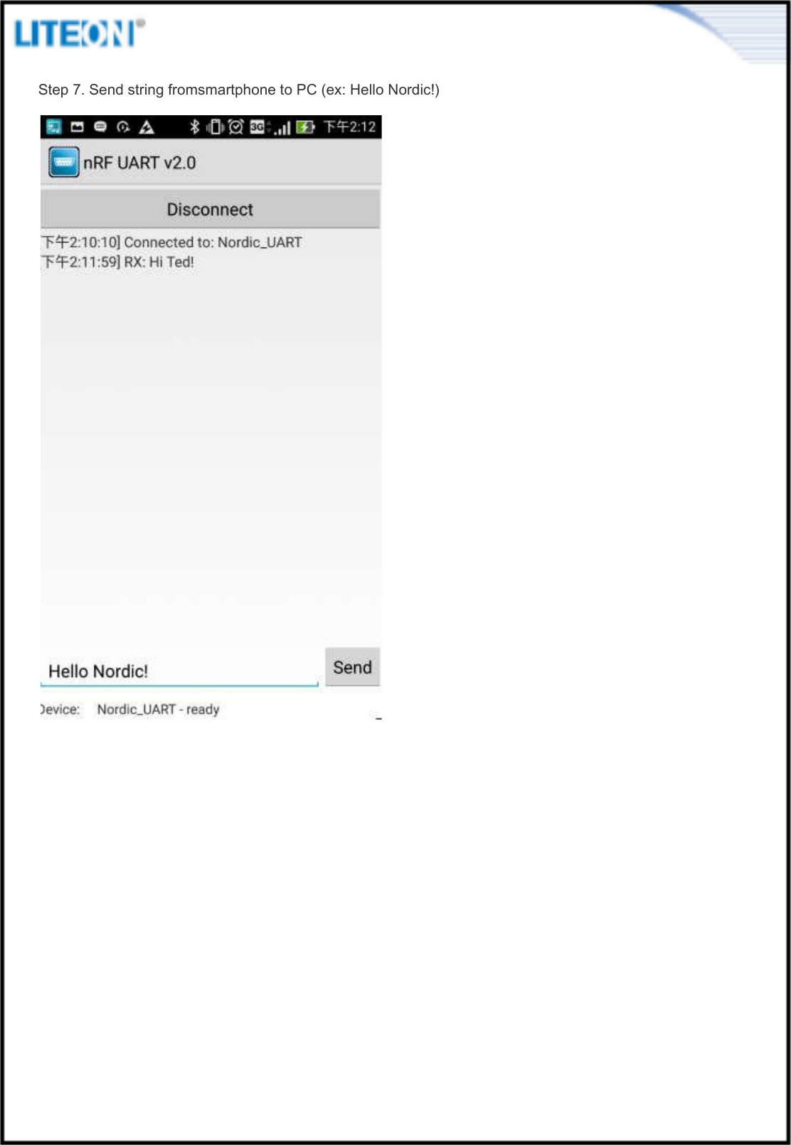   Step 7. Send string fromsmartphone to PC (ex: Hello Nordic!)  