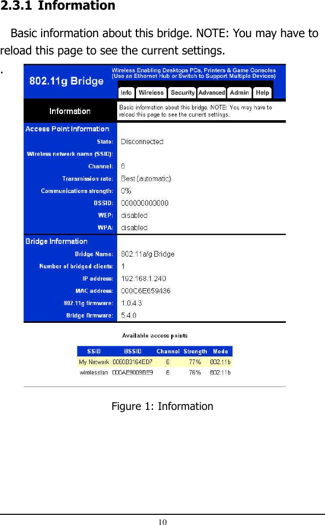 102.3.1 Information   Basic information about this bridge. NOTE: You may have toreload this page to see the current settings..Figure 1: Information