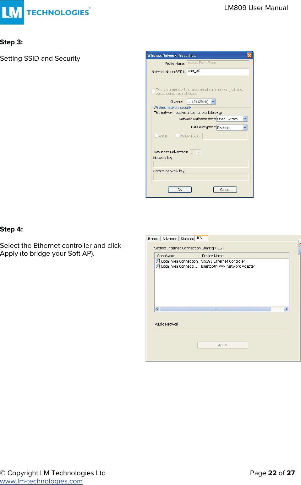 © Copyright LM Technologies Ltd   Page 22 of 27 www.lm-technologies.com LM809 User Manual Step 3: Setting SSID and Security Step 4: Select the Ethernet controller and click Apply (to bridge your Soft AP).