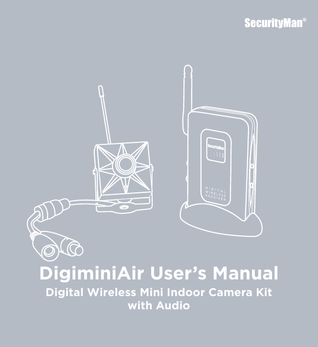 DigiminiAir User’s ManualDigital Wireless Mini Indoor Camera Kit with Audio