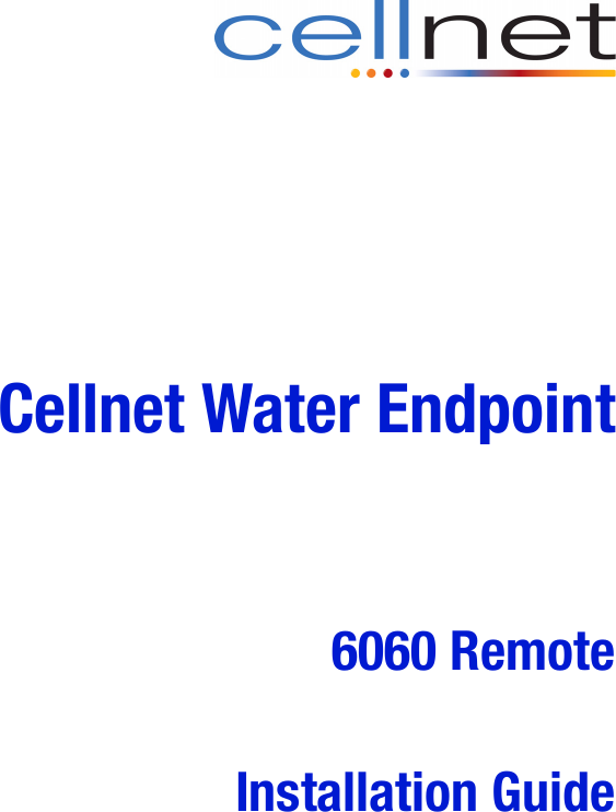 Cellnet Water Endpoint6060 RemoteInstallation Guide