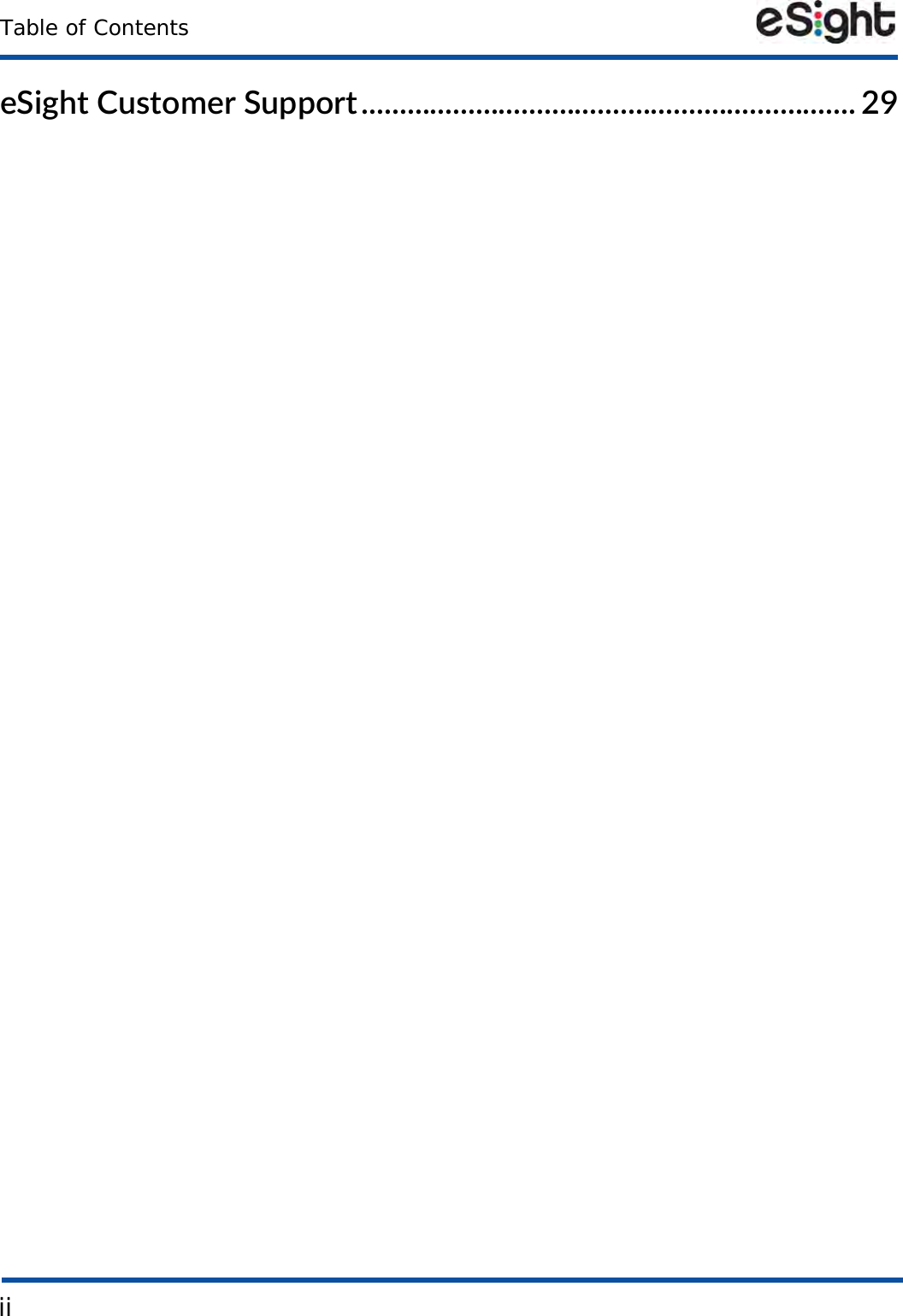 iiTable of ContentseSight Customer Support ................................................................. 29