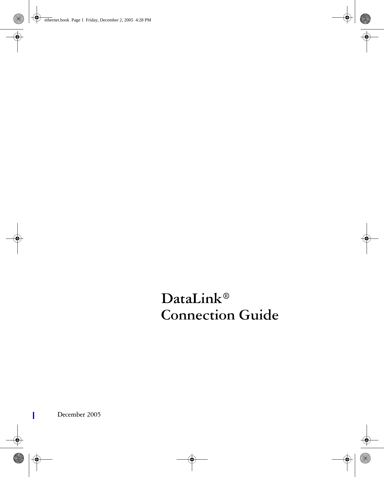DataLink®Connection GuideDecember 2005ethernet.book  Page 1  Friday, December 2, 2005  4:28 PM