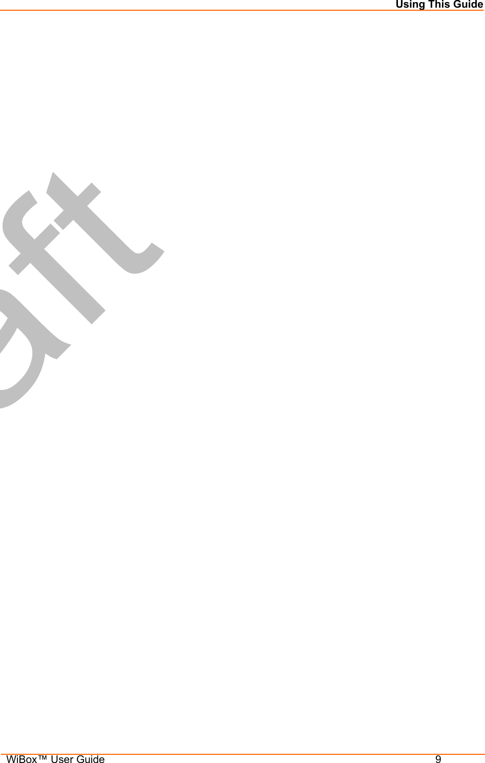Using This Guide  WiBox™ User Guide  9  