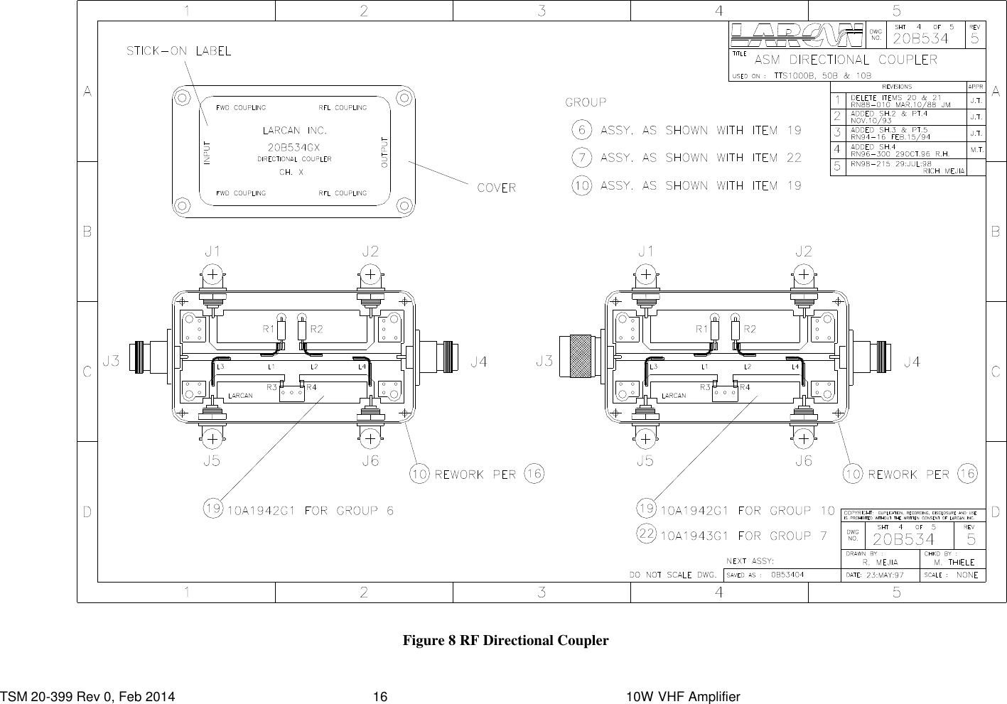  TSM 20-399 Rev 0, Feb 2014  16    10W VHF Amplifier  Figure 8 RF Directional Coupler   